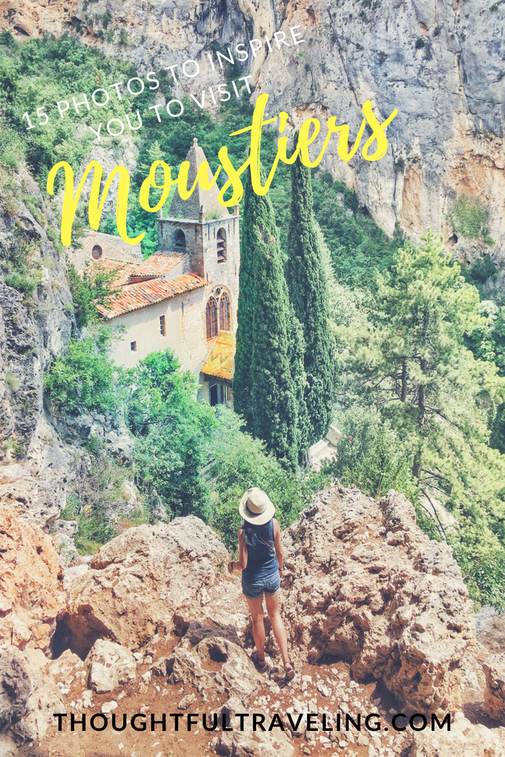 15 Photos to Inspire You to Visit Moustiers France Pinterest 1