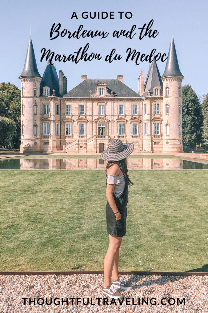 A Guide to Bordeaux and the Marathon du Medoc Pinterest 2