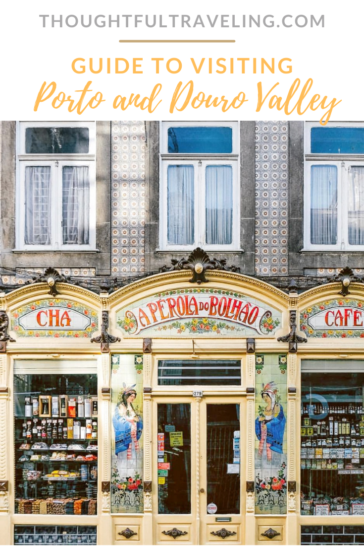 visiting Porto and the Douro Valley
