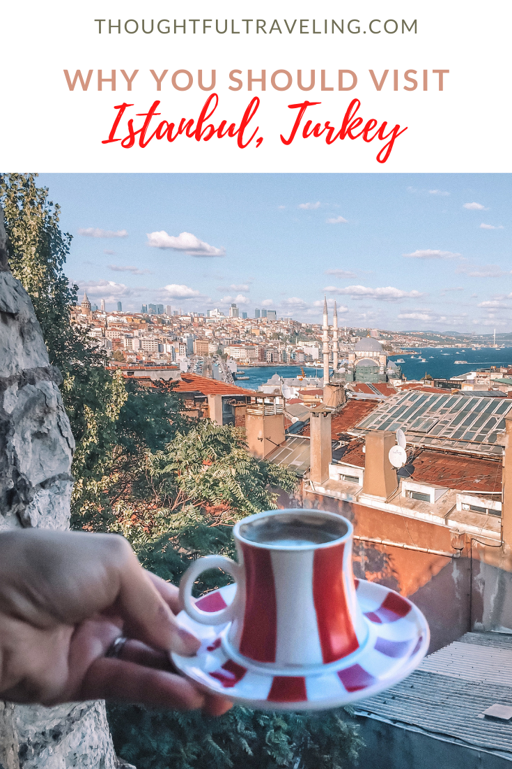 why you should visit Istanbul